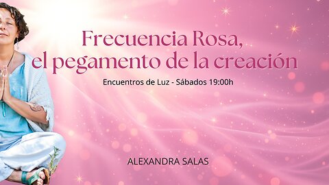 4.1 → Práctica de luz | Frecuencia rosada, el pegamento de la creación