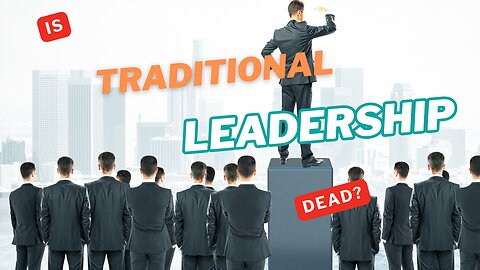 Is Traditional Leadership Still Relevant in the Social Media Era?