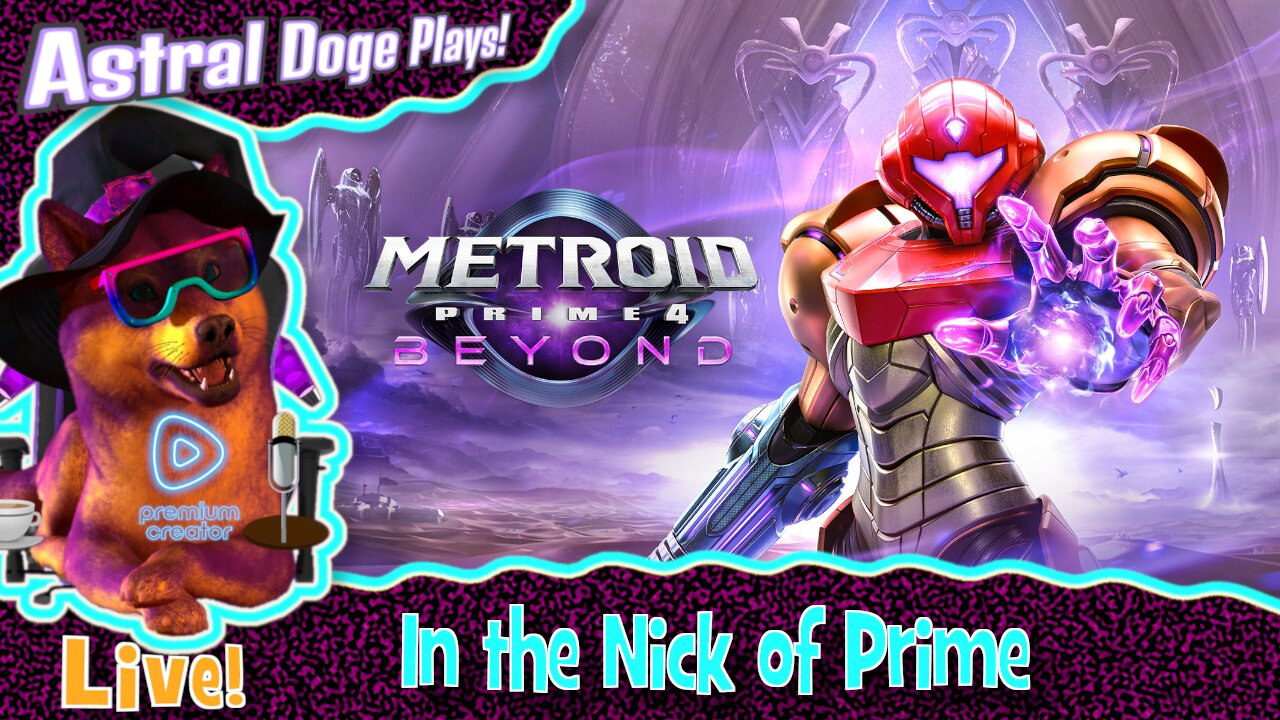 Metroid Prime 4: Beyond ~LIVE!~ In the Nick of Prime