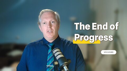Heralding the End of Progress and the Rebirth of the West [stream #93]
