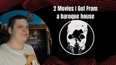 2 Movies I Got From a Barogue House