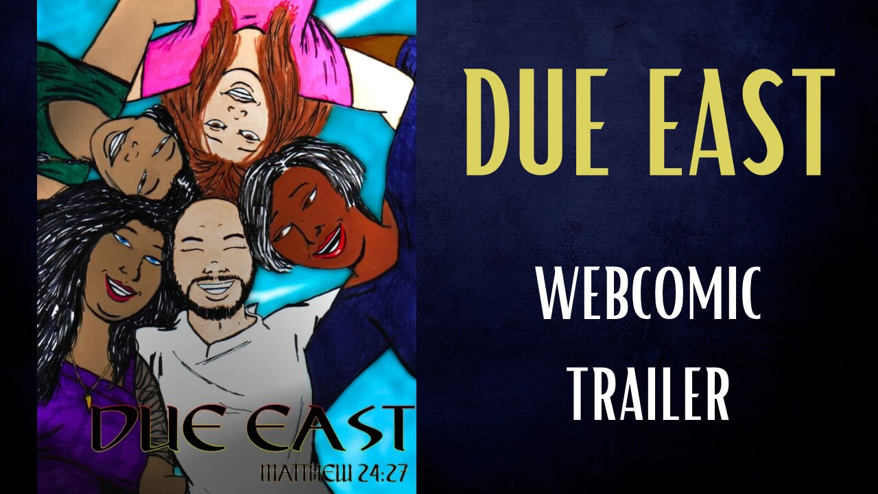 Due East Webcomic Trailer