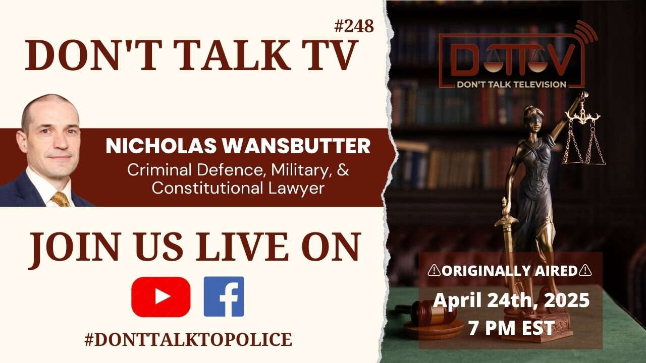 ⚖️DTTV 248⚖️| Live* Q&A with Canadian Criminal Defence, Human Rights, & Constitutional Lawyer…
