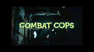 COMBAT COPS (1974) exploitation movie trailer