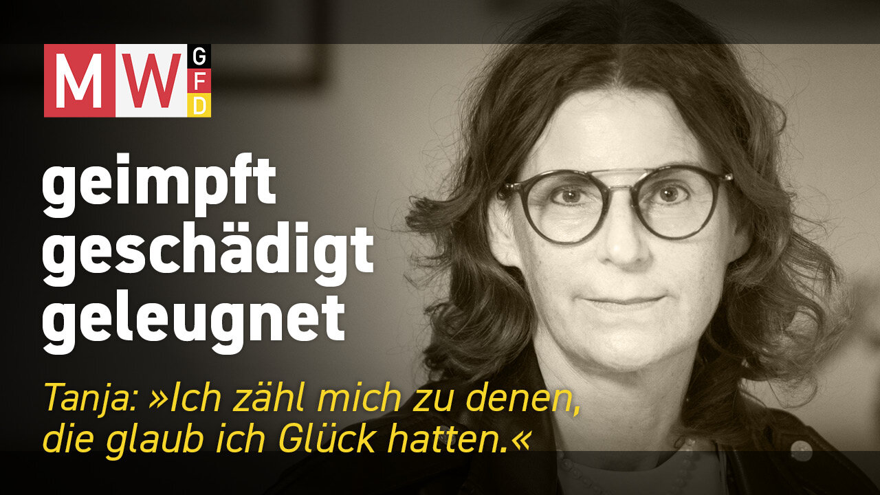 Tanja: Ich zähl mich zu denen, die glaub ich Glück hatten.