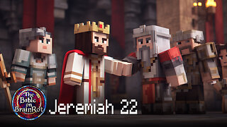 Jeremiah 22 – Warnings to Judah’s Kings | The Bible on BrainRot