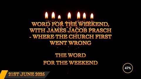 Word for the Weekend - Where the Church First Went Wrong part 1