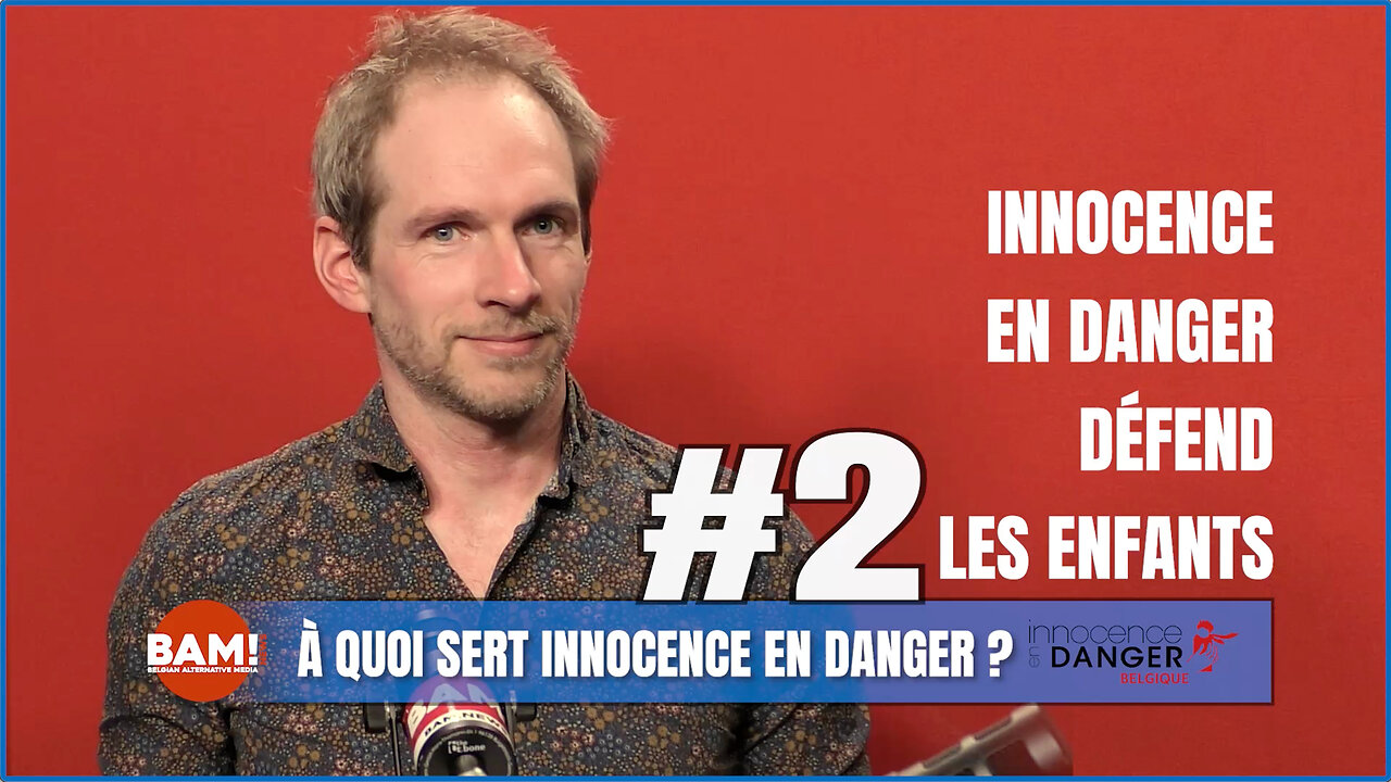 À QUOI SERT INNOCENCE EN DANGER - #2 INNOCENCE EN DANGER DÉFEND LES ENFANTS