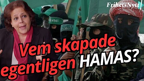 Vem skapade egentligen HAMAS? - Helen Osieja