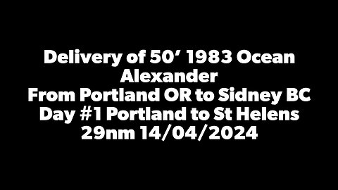 Delivery of 1983 50’ Ocean Alexander Day 1