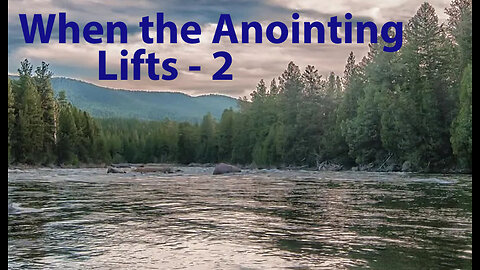 When The Anointing Lifts - 2
