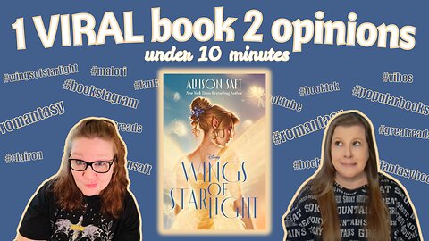 Wings Of Starlight by Allison Saft: 1 Viral Book, 2 Opinions, Under 10 Minutes