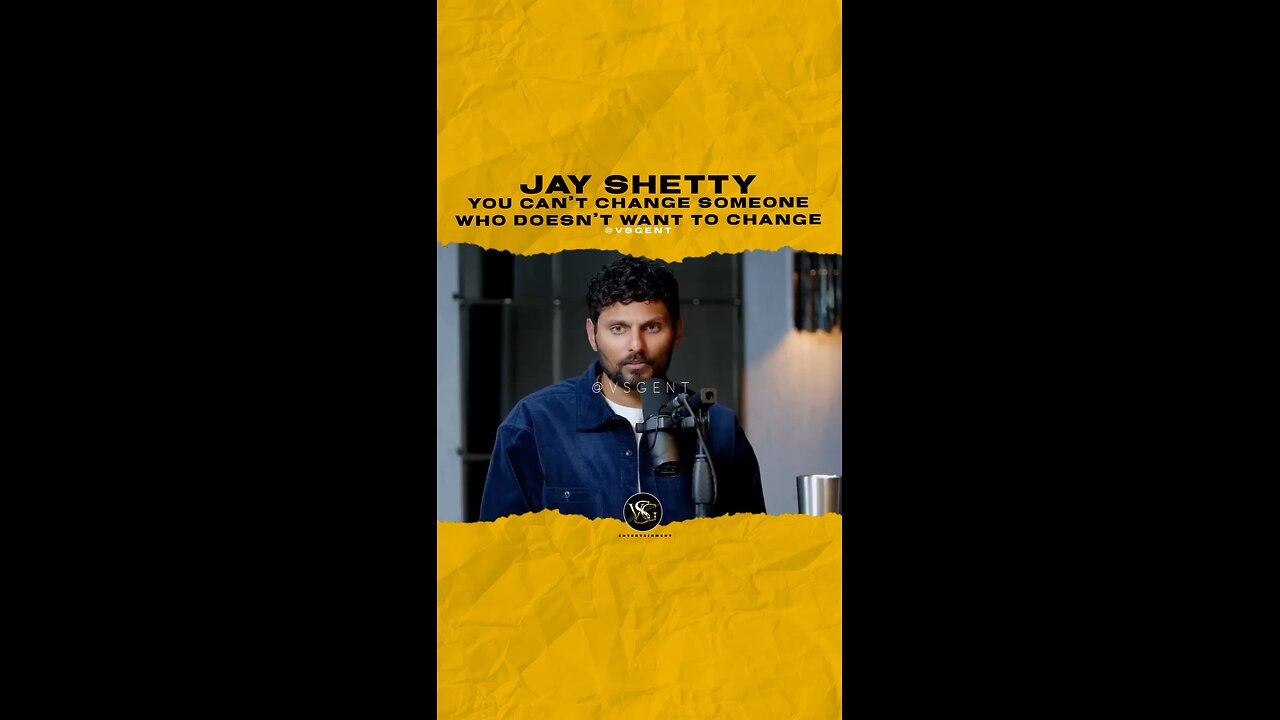 @jayshetty You can’t change someone who doesn’t want to change