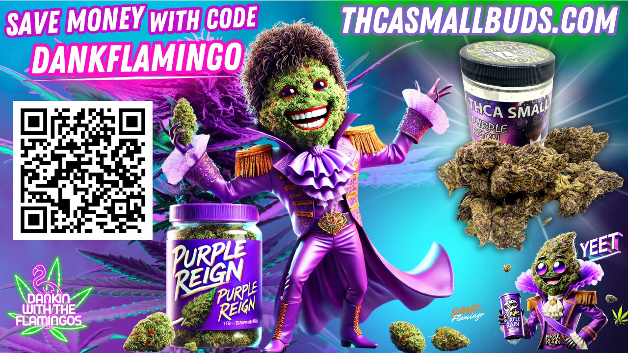 Trying Purple Reign from THCA Small Buds with Dankin with the Flamingos!!