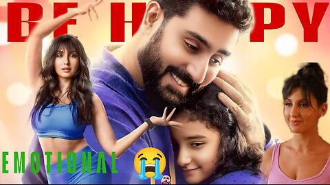 Be Happy Movie Review Starring Abhishek Bachchan, Inayat V, Nora Fatehi|Amazon Prime| Frame By Frame