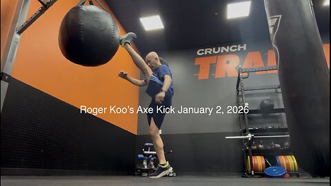 1/2/26: At age 72, my bag workouts continue at Crunch Fitness in Acworth, GA. Roger Koo's Axe Kick