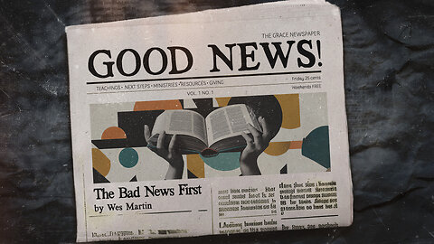 Good News | Wes Martin | April 27. 2025