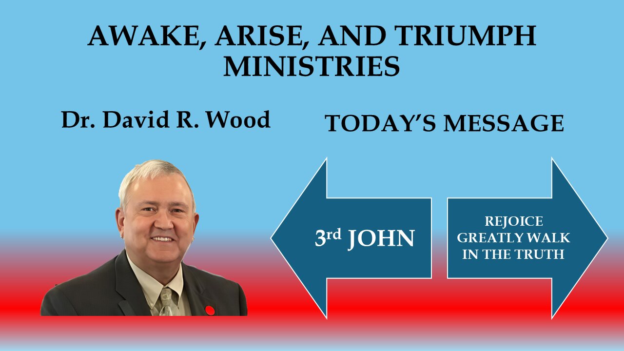 3rd JOHN - REJOICING GREATLY