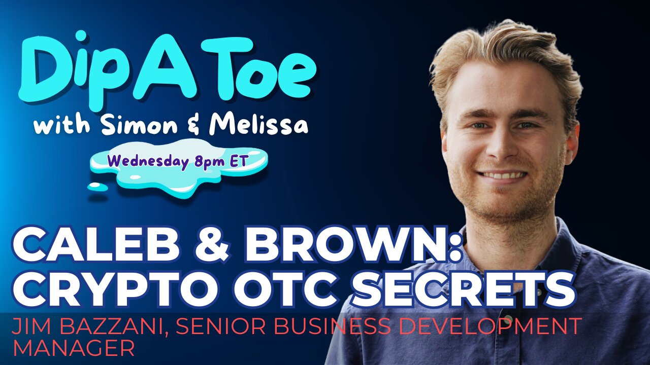 Unlocking OTC Secrets with Jim Bazzani of Caleb & Brown| Dip A Toe EP85