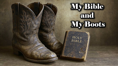 My Bible and My Boots (Official Lyric Video)