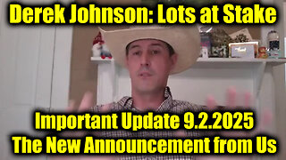 Derek Johnson Important Update 9.2.25 - The New Announcement from Us