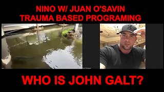 NINO W/ Juan O'Savin "Trump's Next Power Moves & Events" WHO IS JOHN GALT?