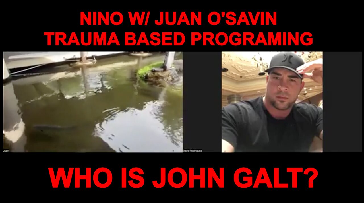 NINO W/ Juan O'Savin "Trump's Next Power Moves & Events" WHO IS JOHN GALT?