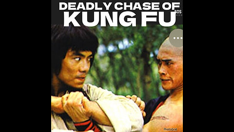 KFC #30 Deadly Chase Of Kung Fu," is a Chinese action Kung Fu movie.