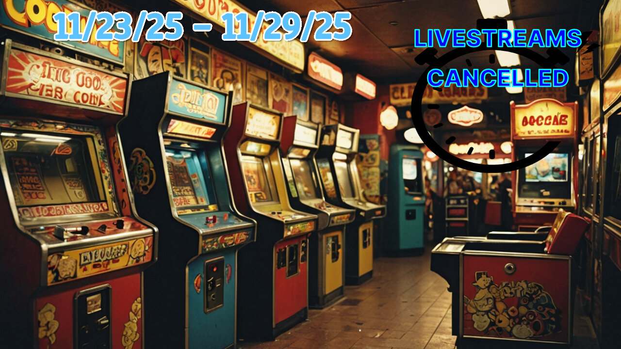 NO LIVESTREAMS THIS WEEK: 11/23/25 - 11/29/25