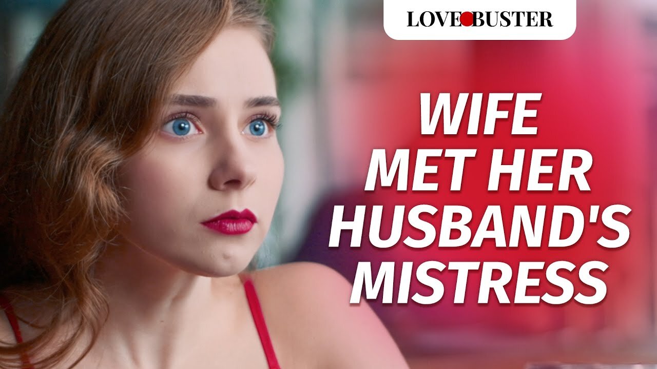 Wife Met Her Husband's Mistress