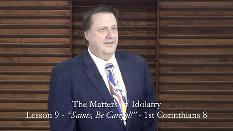 First Corinthians Lesson 9 - Dr Jim Hastings