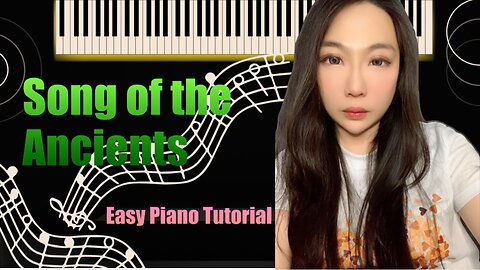 Song of the Ancients PIANO Easy Slow Tutorial