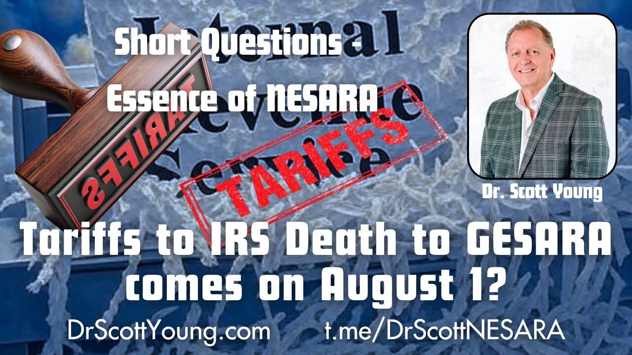 Tariffs to IRS Death to GESARA comes on August 1?
