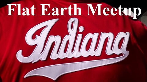 [archive] Flat Earth meetup Indianapolis June 25, 2022 with Mark Sargent ✅