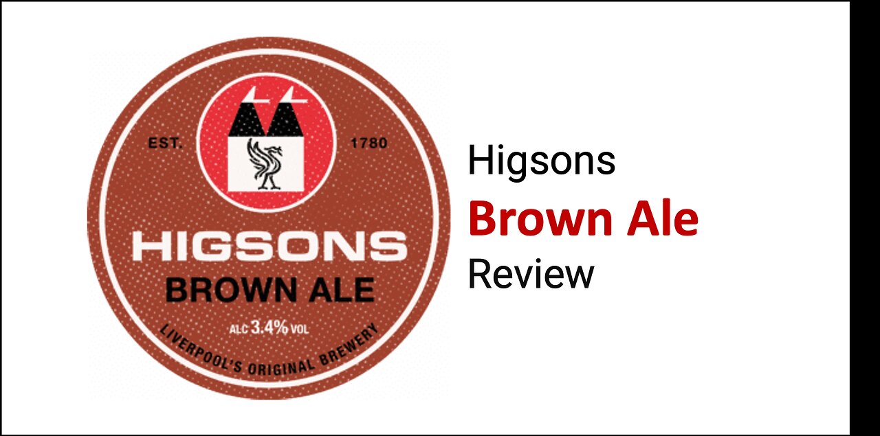 Higsons Brown Ale Review