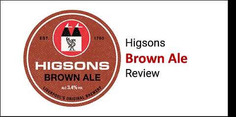 Higsons Brown Ale Review