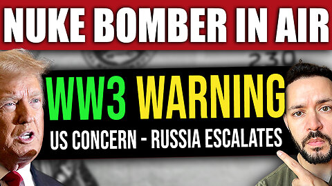 BREAKING: US Warns of World War 3 - Russian Nuclear Bombers Deployed