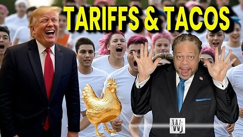 🎯Tariffs, Tacos & Triggered Leftists | The Will Johnson Show