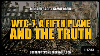 WTC-7, A FIFTH PLANE & THE WHOLE TRUTH -- Richard Gage & Kamal Obeid