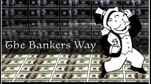The Bankers Way