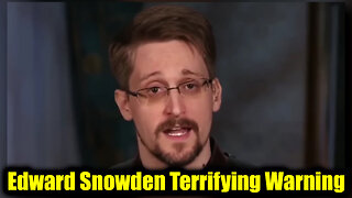 Edward Snowden ISSUED Terrifying Warning in Exclusive Broadcast