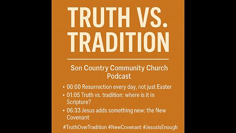 Is your faith built on the Word… or on tradition?