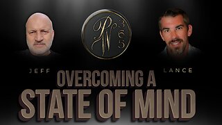 Overcoming A State Of Mind