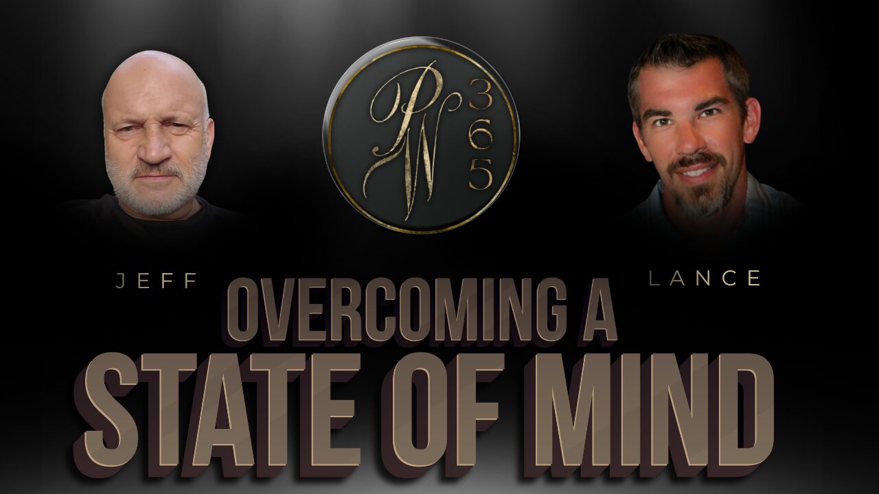 Overcoming A State Of Mind