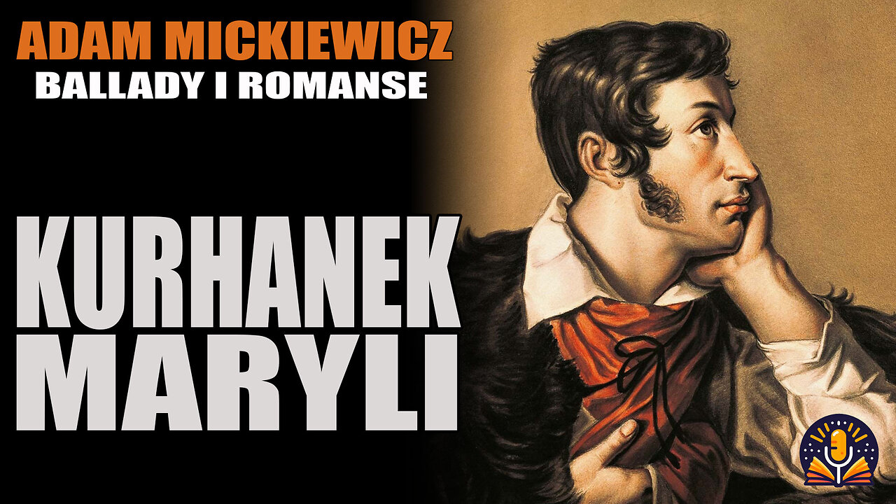 Adam Mickiewicz - Kurhanek Maryli [AUDIOBOOK PL]