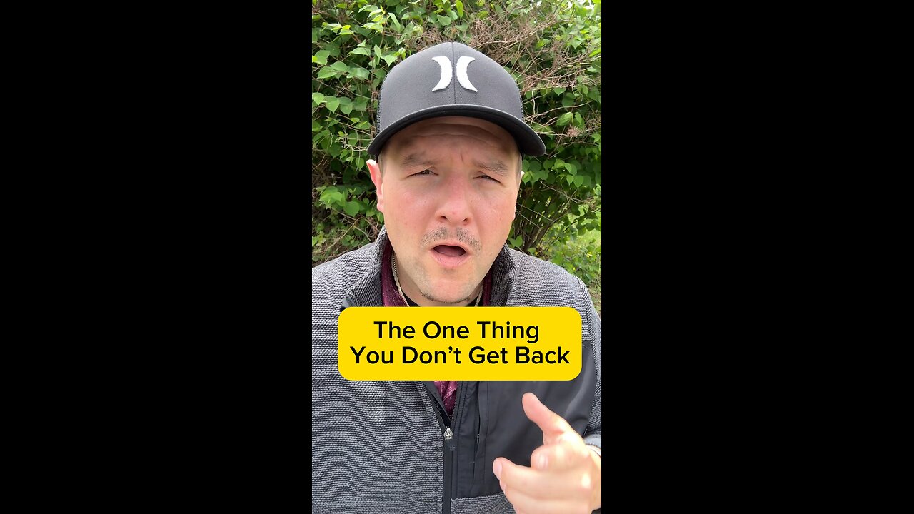 The one thing you don’t get back