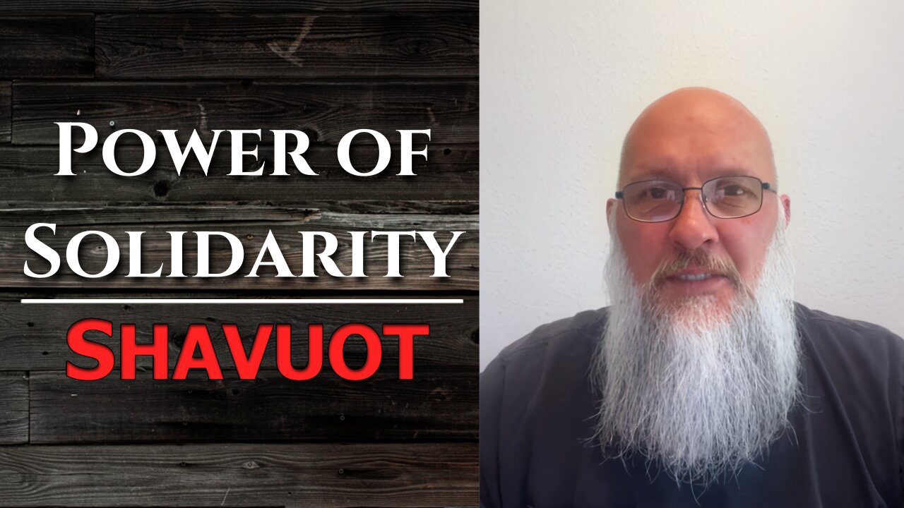 “Power of Solidarity - Shavuot”