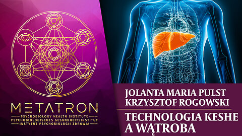 Technologia KESHE a wątroba