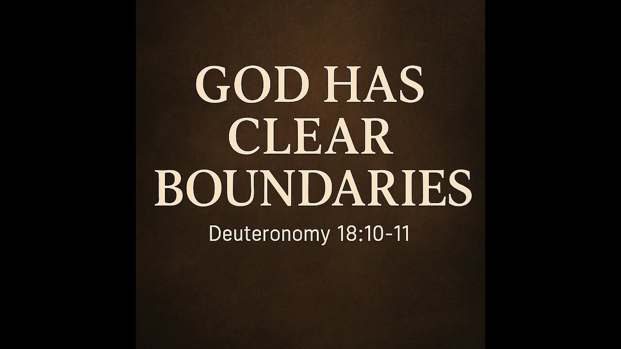 God Has Clear Boundaries