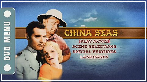 China Seas - DVD Menu